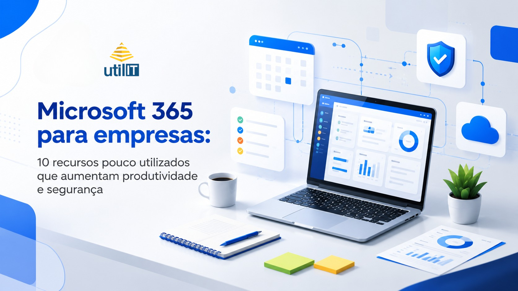 Microsoft 365 para empresas: 10 recursos pouco utilizados que aumentam produtividade e segurança